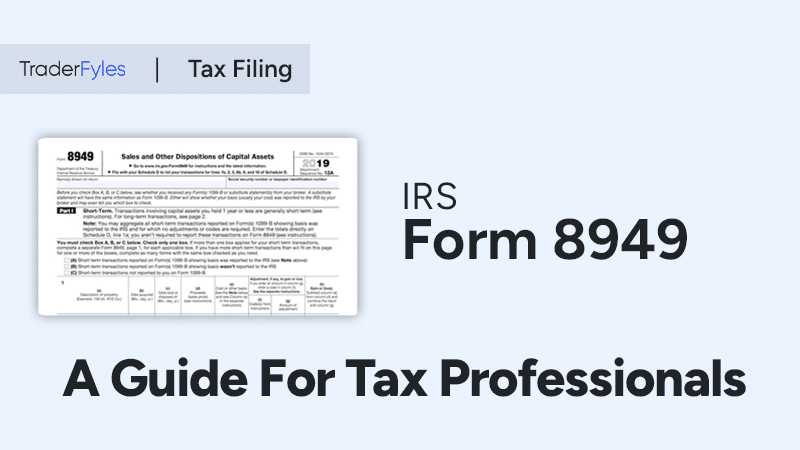 Navigating Form 8949: A Guide for Tax Professionals